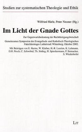 Im Licht der Gnade Gottes. Zur Gegenwartsbedeutung der Rechtfertigungsbotschaft. Gemeinsames Symposion des Evangelisch- und Katholisch-Theologischen Fakultätentages, Lutherstadt Wittenberg, Oktober 2002 Religion & Esotericism