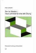 Zen im Westen - neue Lehrrede für eine alte Übung Books
