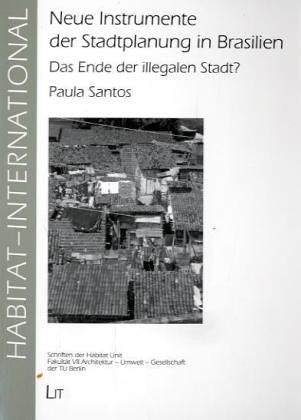 Neue Instrumente der Stadtplanung in Brasilien: Ende der illegalen Stadt? Law