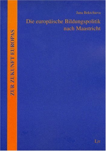 Die europäische Bildungspolitik nach Maastricht Law