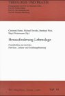 Herausforderung Lebenslage: PraxisReflexe aus der Ehe-, Familien-, Lebens- und Erziehungsberatung (Theologie und Praxis) Religion & Esotericism