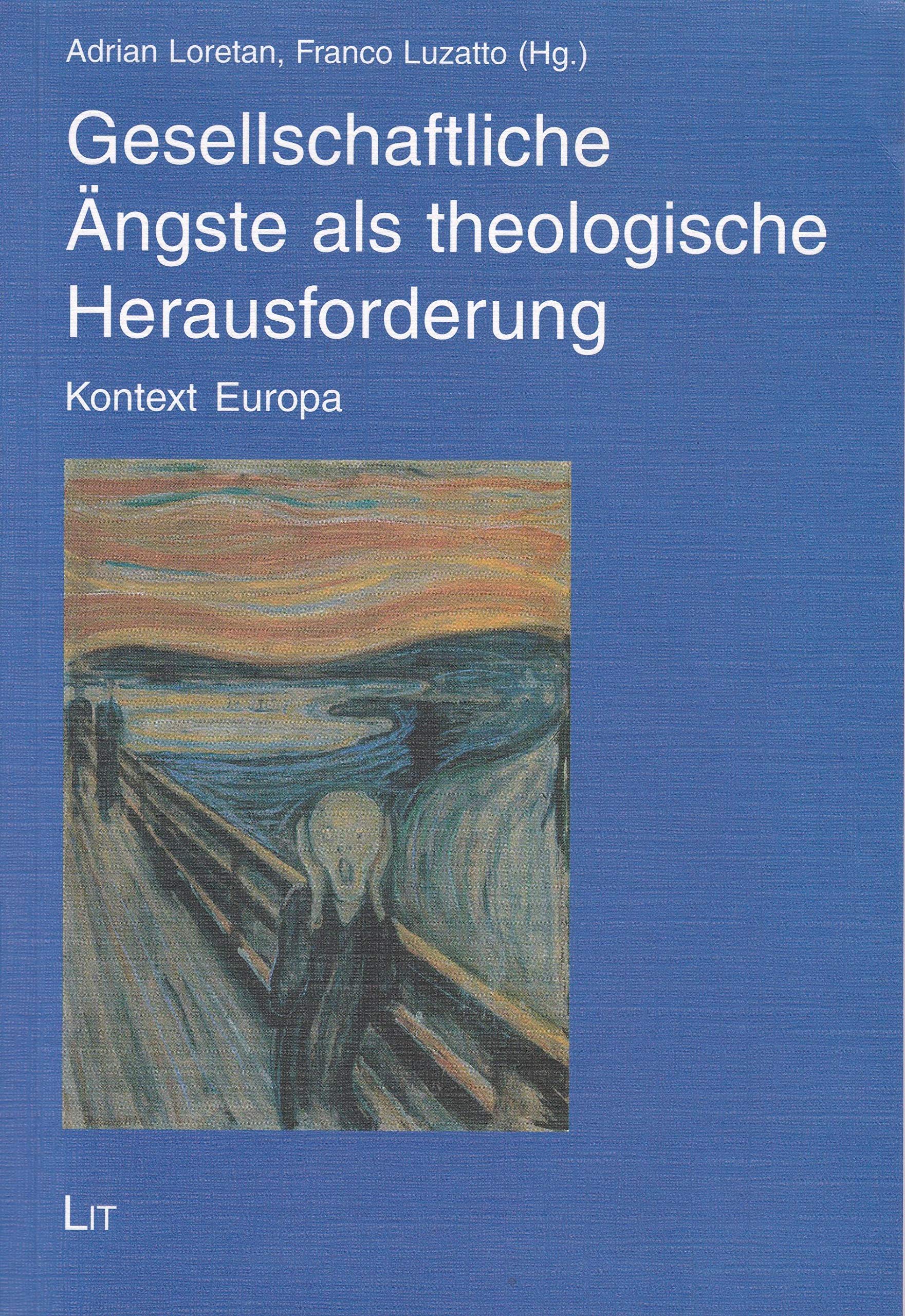 Gesellschaftliche Ängste als theologische Herausforderung. Kontext Europa Health, Nutrition & Fitness