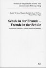 Schule in der Fremde - Fremde in der Schule. Heterogenität, Bilingualität - kulturelle Identität und Integration Education & Training