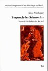Zuspruch des Seinsrechts. Verstellt die Lehre die Sache? Religion & Esotericism
