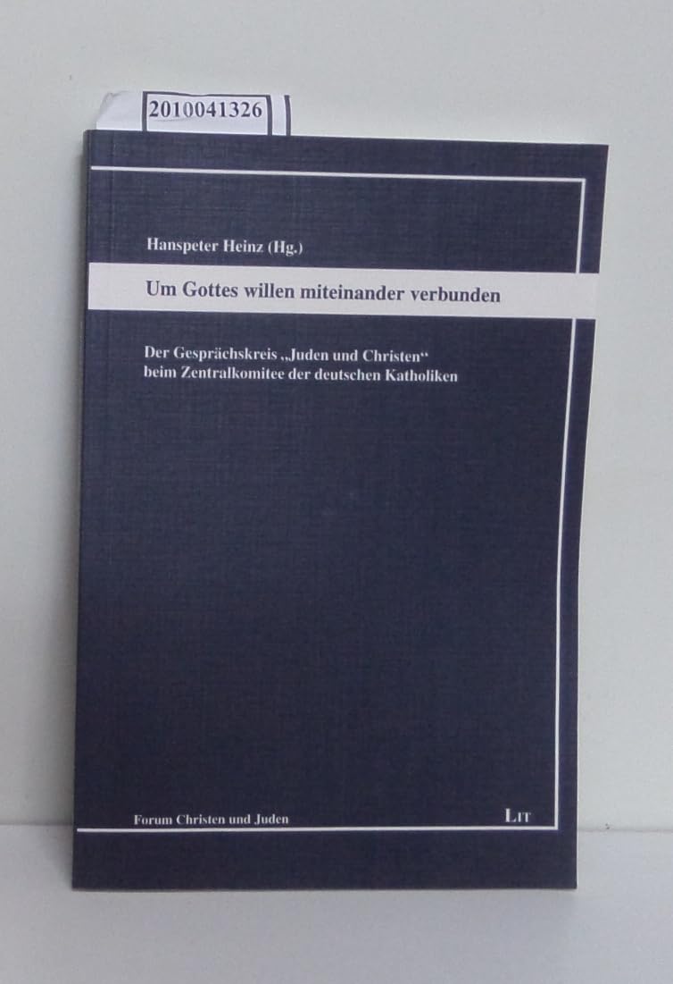 Um Gottes willen miteinander verbunden book
