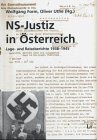 NS-Justiz in Österreich. Lage- und Reiseberichte 1938-1945 Politics & Society