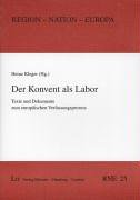 Der Konvent als Labor: Texte und Dokumente zum europäischen Verfassungsprozess Law