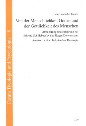 Von der Menschlichkeit Gottes und der Göttlichkeit des Menschen. Offenbarung und Erfahrung bei Edward Schillebeeckx und Eugen Drewermann. Ansätze zu ... Ansätze zu einer befreienden Theologie. Diss. Politics & Society Books