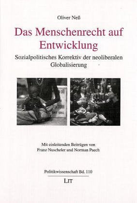 Das Menschenrecht auf Entwicklung: Sozialpolitisches Korrektiv der neoliberalen Globalisierung Law
