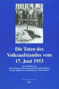 Die Toten des Volksaufstandes vom 17. Juni 1953 Books