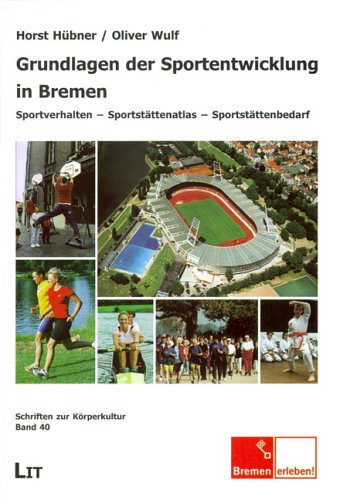 Grundlagen der Sportentwicklung in Bremen Leisure & Fun