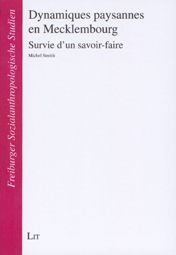 Dynamiques paysannes en Mecklembourg: Survie d'savoir-faire Law