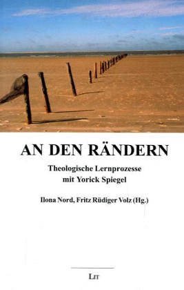 An den Rändern. Theologische Lernprozesse mit Yorick Spiegel Social Sciences