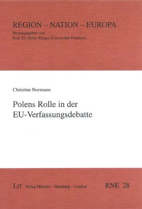 Polens Rolle in der EU-Verfassungsdebatte (Region - Nation - Europa) Law