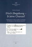 (Hoch-)Begabung - (k-)eine Chance?: Underachiever finden, fordern und fördern. Ein Beitrag aus dem Deutschunterricht (Begabtenförderung - Praxisberichte des ICBF Münster /Nijmegen) Lifestyle