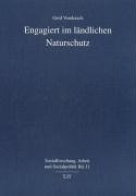 Engagiert im ländlichen Naturschutz (Sozialforschung, Arbeit und Sozialpolitik) Science