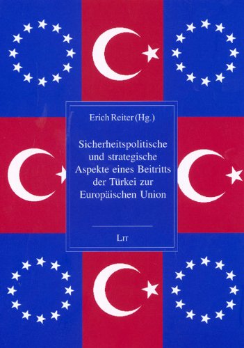 Sicherheitspolitische und strategische Probleme eines Türkeibeitritts zur EU Politics & Society