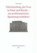 Gleichstellung der Frau in Staat und Kirche - ein problematisches Spannungsverhältnis (Religionsrecht im Dialog) Law