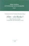 Alter - ein Risiko?: Ältere Menschen als Opfer von häuslicher und institutioneller Gewalt: Ältere Menschen als Opfer von häuslicher und ... zur Kriminologie und Kriminalpolitik) Law