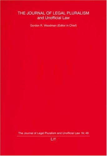 The Journal of Legal Pluralism and Unofficial Law: 2004 Law