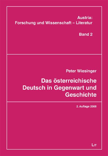 Das österreichische Deutsch in Gegenwart und Geschichte book