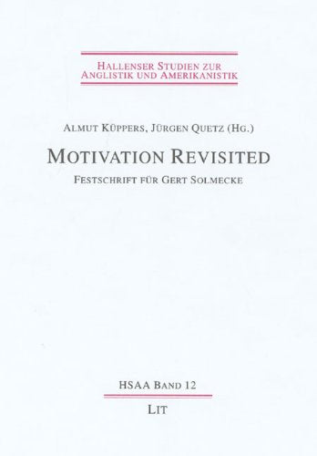 Motivation Revisited: Festschrift für Gert Solmecke Professional & Reference Books