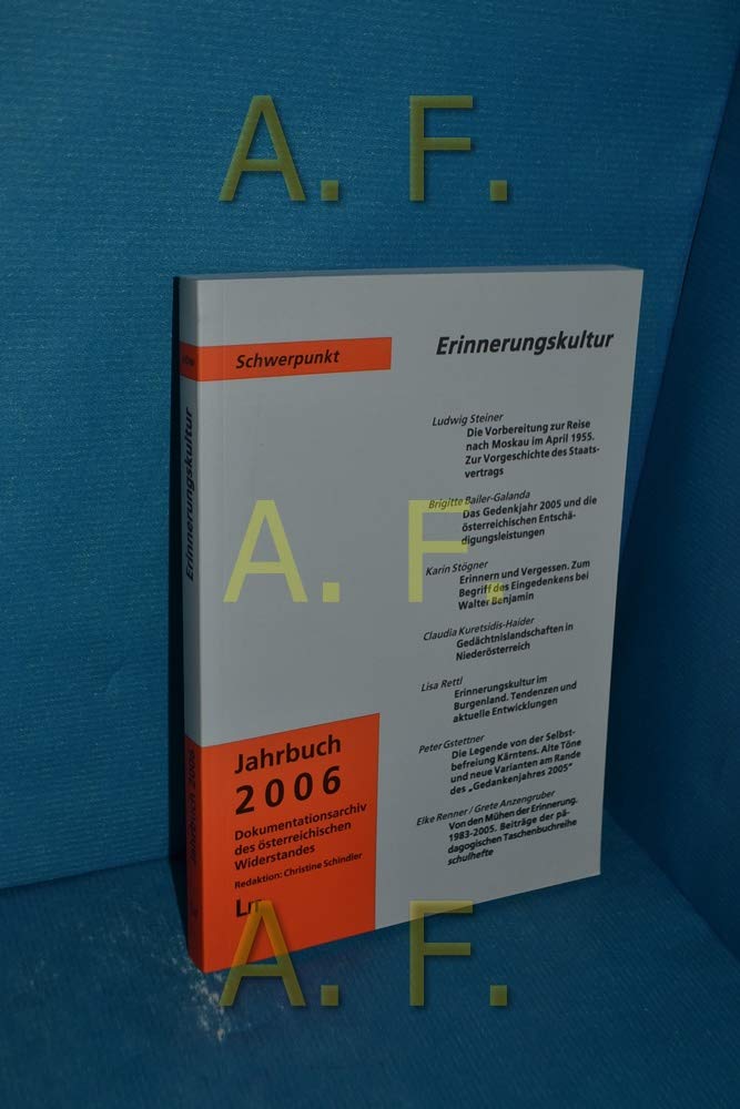 Jahrbuch des Dokumentationsarchivs des Österreichischen Widerstands: Schwerpunkt: Erinnerungskultur Law Books
