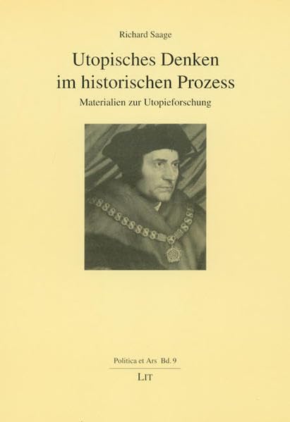 Utopisches Denken im historischen Prozess: Materialien zur Utopieforschung (Politica et Ars) Law