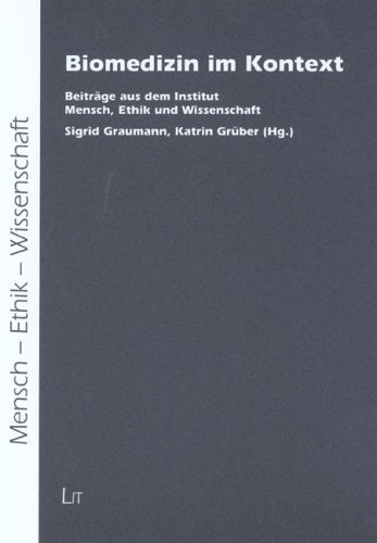 Biomedizin im Kontext (Mensch-Ethik-Wissenschaft) book