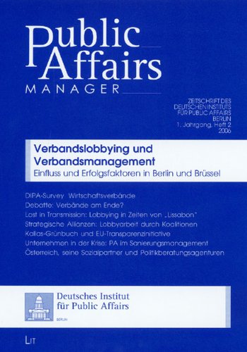 Verbandslobbying und Verbandsmanagement: Einfluss und Erfolgsfaktoren in Berlin und Brüssel Law