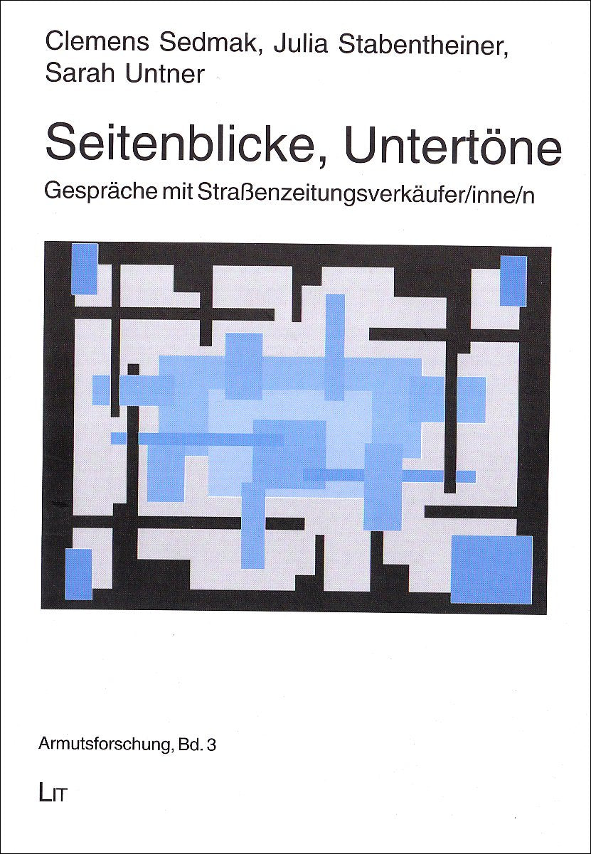 Seitenblicke, Untertöne: Gespräche mit Strassenzeitungsverkäufer/inne/n (Armutsforschung) Books