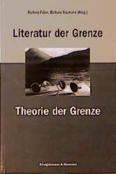 Literatur der Grenze - Theorie der Grenze Contemporary literature