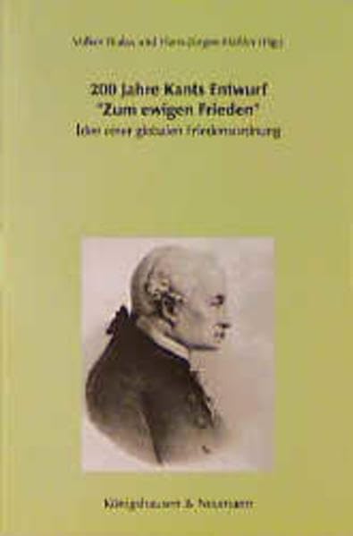 200 Jahre Kants Entwurf "Zum ewigen Frieden": Idee einer globalen Friedensordnung Philosophy