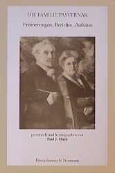 Die Familie Pasternak: Erinnerungen, Berichte, Aufsätze Contemporary literature