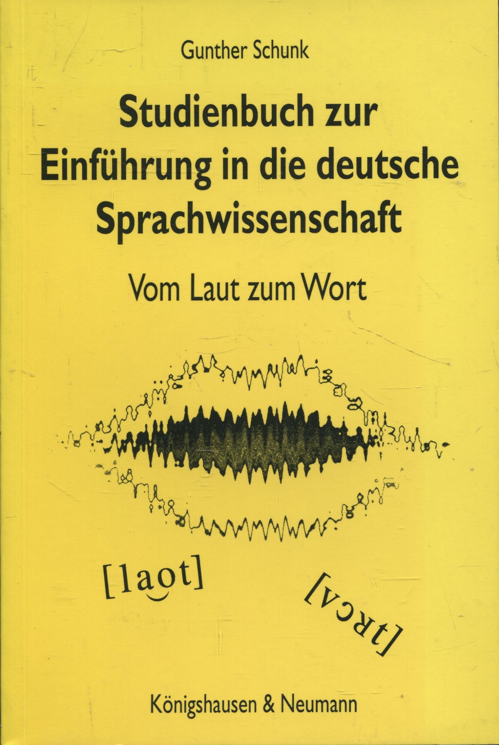 Studienbuch zur Einführung in die Deutsche Sprachwissenschaft: Vom Laut zum Wort Social Sciences