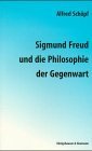 Sigmund Freud und die Philosophie der Gegenwart Philosophy