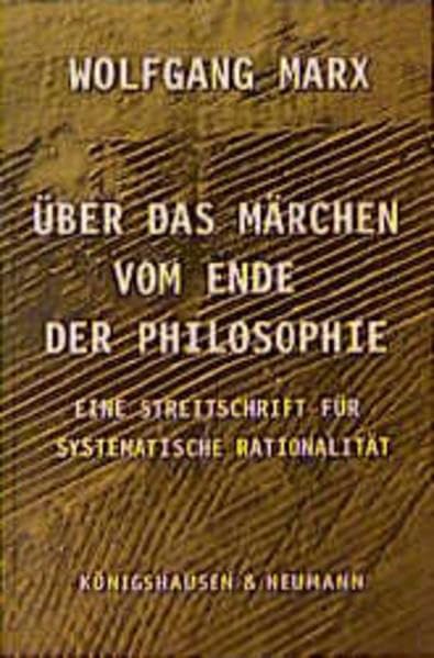 Über das Märchen "Vom Ende der Philosophie" Philosophy