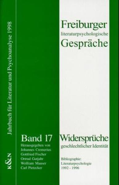 Freiburger literaturpsychologische Gespräche, Bd.17, Widersprüche geschlechtlicher Identität Contemporary literature