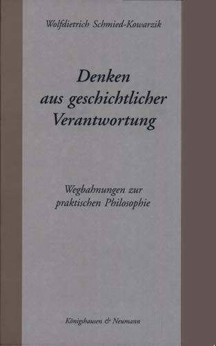 Denken aus geschichtlicher Verantwortung book