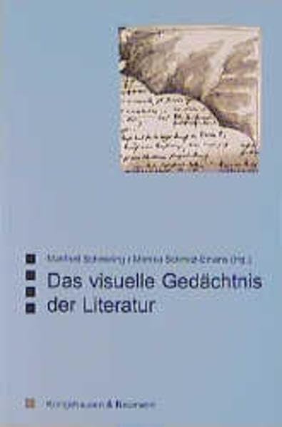 Das visuelle Gedächtnis der Literatur (Saarbrücker Beiträge zur vergleichenden Literatur- und Kulturwissenschaft) Contemporary literature Books