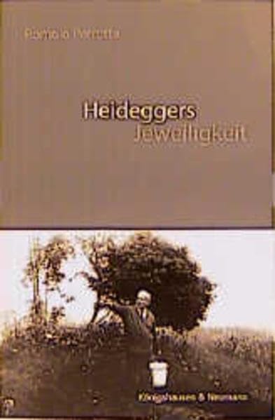 Heideggers Jeweiligkeit (Epistemata - Würzburger wissenschaftliche Schriften. Reihe Philosophie) Philosophy