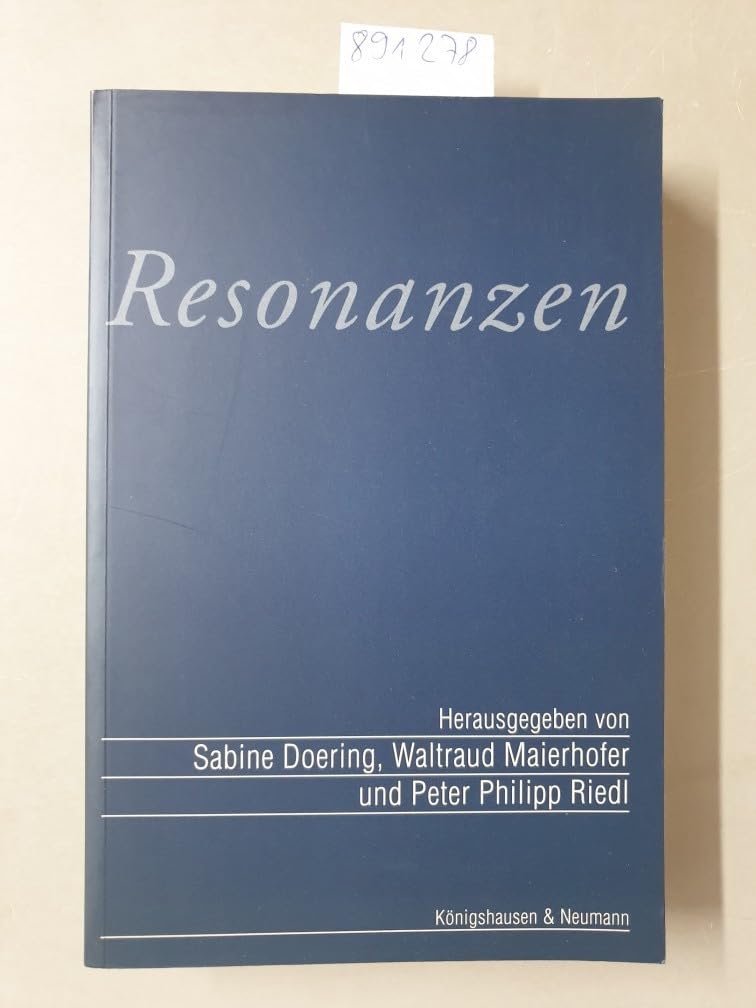 Resonanzen: Festschrift für Hans Joachim Kreutzer zum 65. Geburtstag Professional & Reference Books
