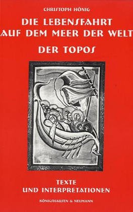 Die Lebensfahrt auf dem Meer der Welt: Der Topos. Texte und Interpretationen Contemporary literature