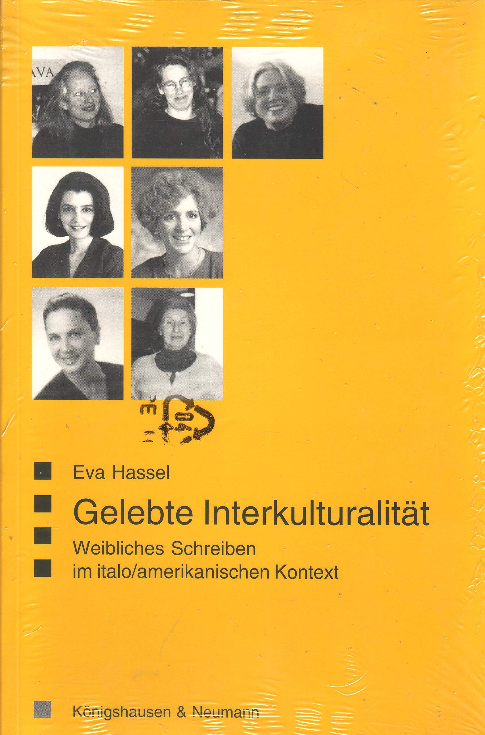 Gelebte Interkulturalität: Weibliches Schreiben im italo /amerikanischen Kontext (Saarbrücker Beiträge zur vergleichenden Literatur- und Kulturwissenschaft) Social Sciences
