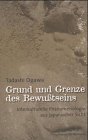 Grund und Grenze des Bewusstseins: Interkulturelle Phänomenologie aus japanischer Sicht book