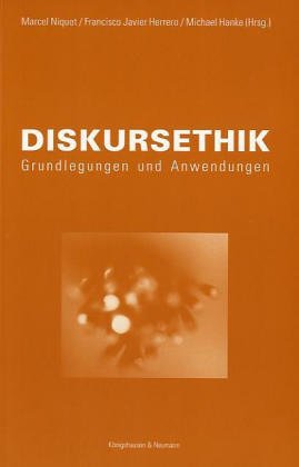 Diskursethik - Grundlegungen und Anwendungen Philosophy
