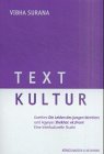 Text und Kultur: Goethes "Die Leiden des jungen Werther" und Agyeyas "Shekhar: ek Jivani". Eine interkulturelle Studie: Goethes 'Die Leiden des jungen ... ek Jivani', eine interkulturelle Studie Contemporary literature