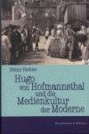 Hugo von Hofmannsthal und die Medienkultur der Moderne Contemporary literature