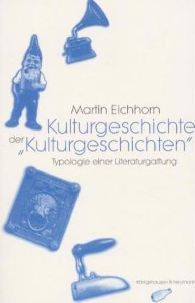 Kulturgeschichte der Kulturgeschichten book