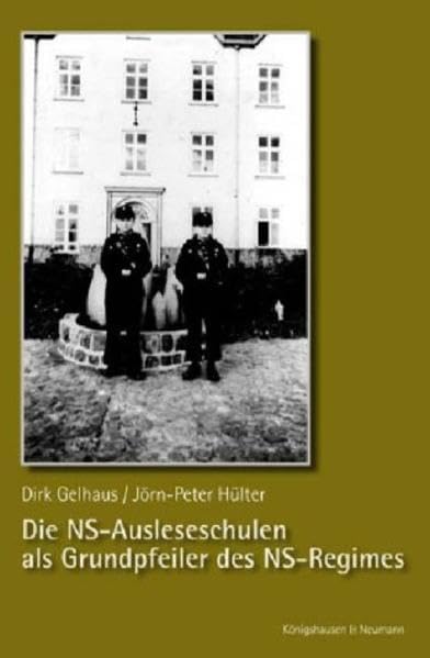 Die Ausleseschulen als Grundpfeiler des NS-Regimes Learning & Reference